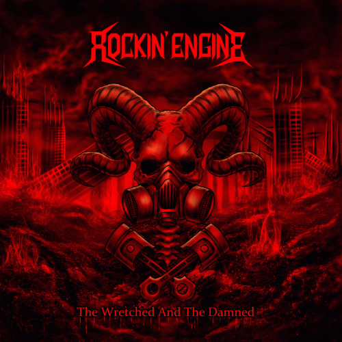 Rockin' Engine : The Wretched and the Damned